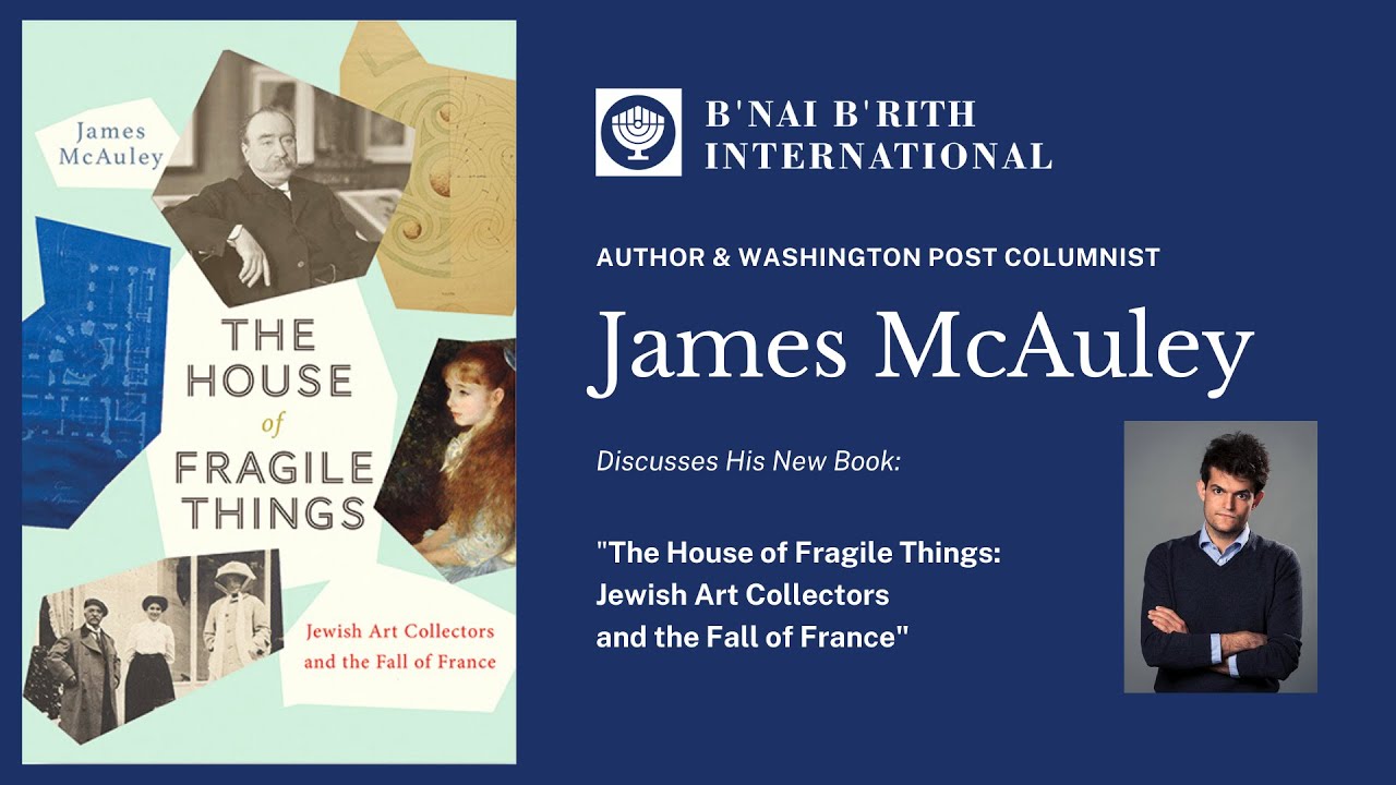 Washington Post Columnist James Mcauley Jewish Art Collectors And The Fall Of France Youtube