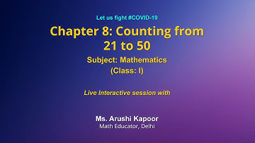 Live Interaction on PMeVIDYA :    Ch-8 Counting from 21 to 50    Subject: Mathematics    Class: I