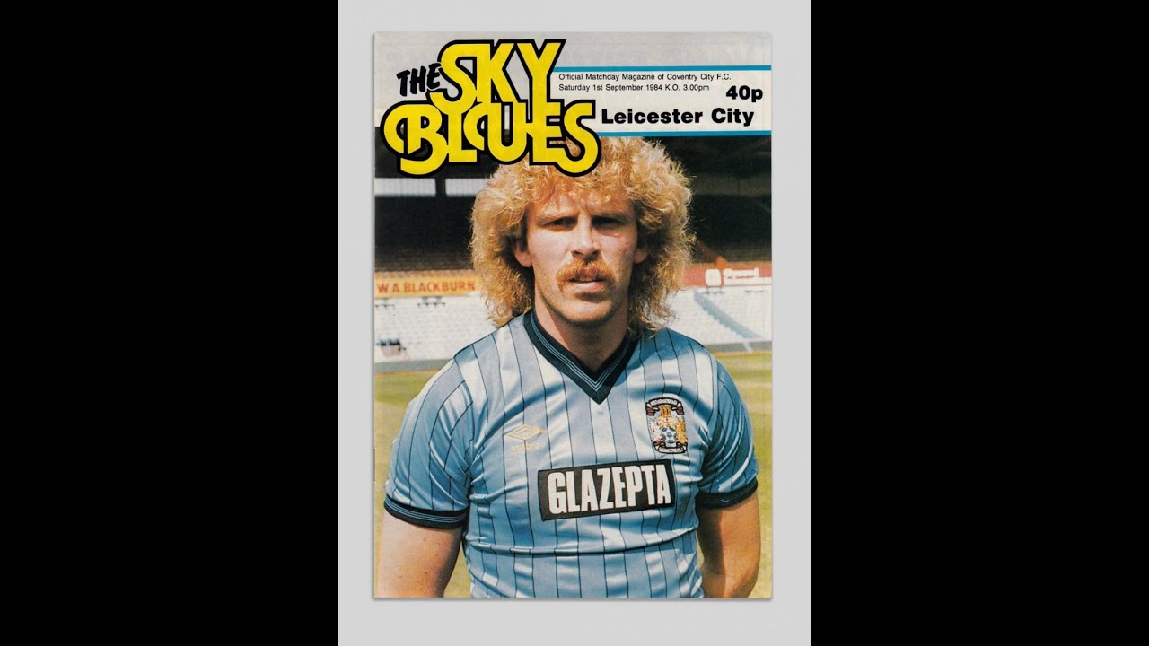19840901 Coventry City 2 : 0 Leicester City - Canon League First Division - Highlights & Goals