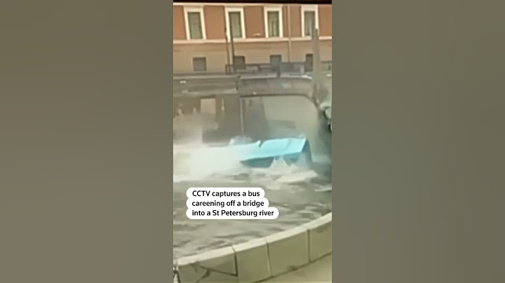 CCTV captures fatal bus crash into St Petersburg river