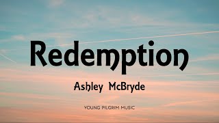 Watch Ashley Mcbryde Redemption video