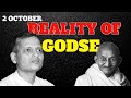 Why Nathuram Godse Killed Gandhi?