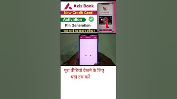 AXIS Bank new Credit card ka PIN kaise banaye || How to activate AXIS Bank Credit card pin | 2025