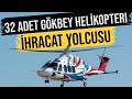 32 Adet Gökbey Helikopteri İhracat Yolcusu
