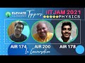 Physics iit jam 2021  air 174 178 200  elevate classes  in conversation with our toppers