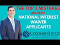 The Top 3 Mistakes Made by National Interest Waiver Applicants in 2020 (and how to prevent them!)