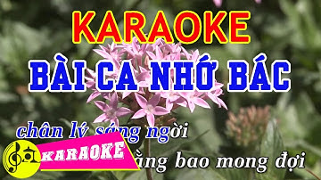 Bài Ca Nhớ Bác Karaoke || Beat Chuẩn