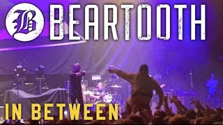 Beartooth - In Between (live in Toronto 2017)