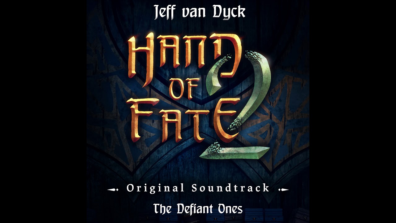 Hand of Fate 2 OST - The Defiant Ones