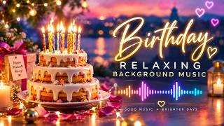 Happy Birthday Background Music 🎂 24/7 Live | Relaxing Piano & Acoustic Birthday Songs screenshot 5