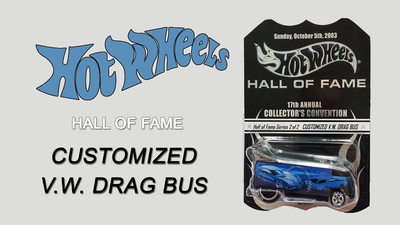 Hot Wheels Hall Of Fame Th Convention Vw Drag Bus Hot Wheel My Xxx