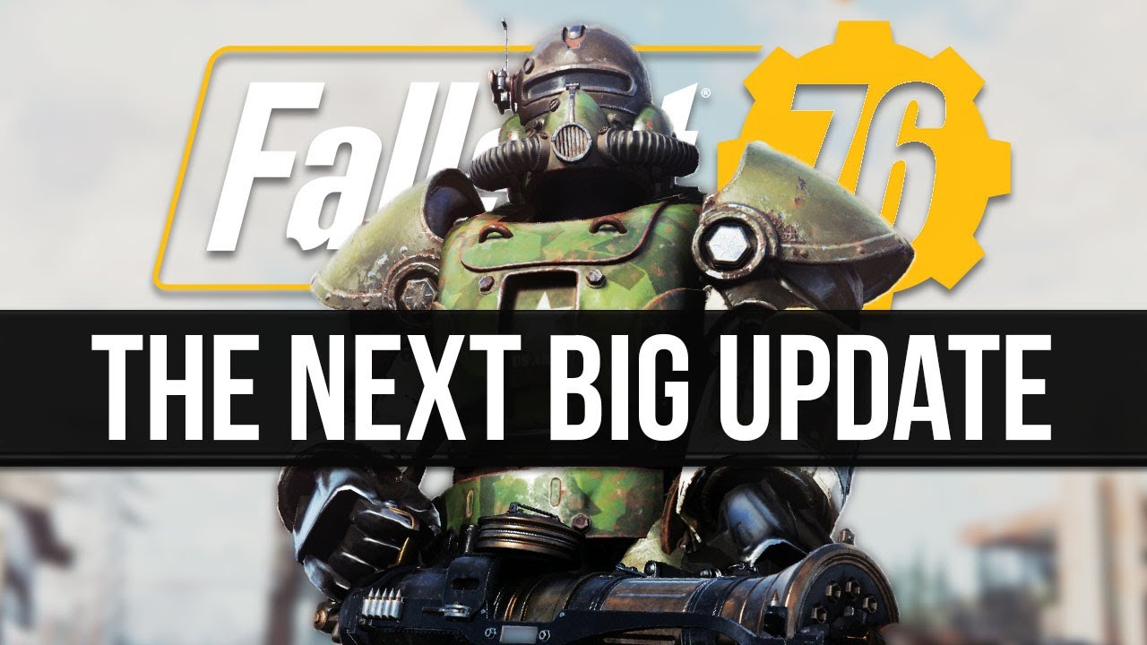 This Is It - Fallout 76's MAJOR 2022 Update