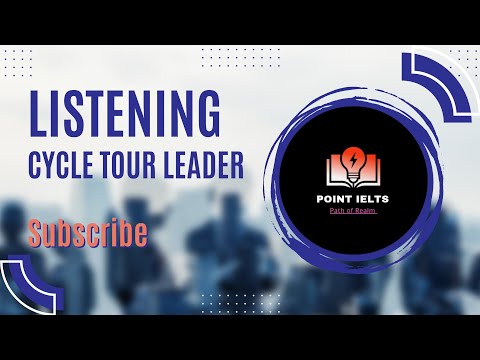 Listening Test: Cycle Tour Leader :Applicant Enquiry