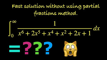 ∫1/(x⁶ + 2x⁵ + x⁴ + x² + 2x + 1)  dx [0, ∞]. Fast solution without using partial fractions method.