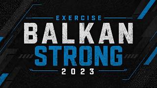 Exercise Balkan Strong 23 Video