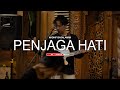 NADHIF BASALAMAH - PENJAGA HATI ( cover adit sopo )