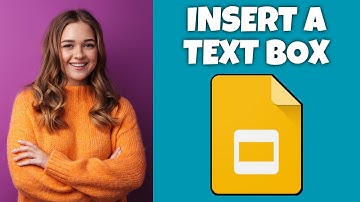 How To Insert A Text Box In Google Slides | Google Slides Tutorial