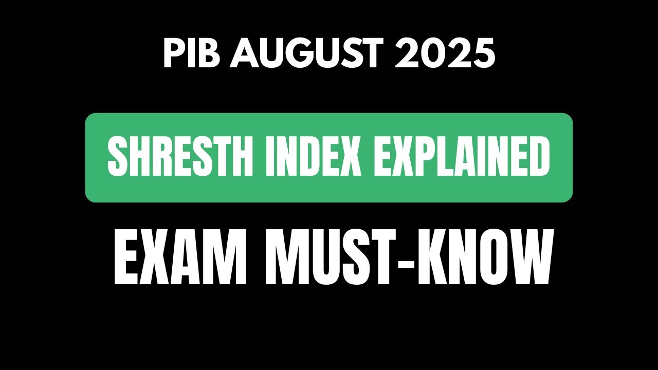 SHRESTH Index | State Health Regulatory Excellence Index | PIB Current Affairs for UPSC & Govt Exams