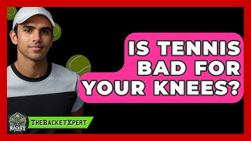 Is Tennis Bad For Your Knees? - The Racket Xpert