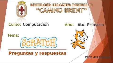 Scratch - Preguntas y Respuestas