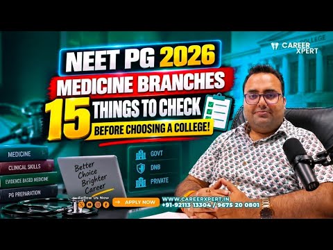NEET PG 2026 Medicine Branch: 15 Things You MUST Check Before Choosing a College