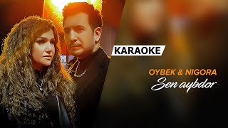 Oybek & Nigora - Sen aybdor | KARAOKE