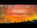 Simbang Gabi 2021 | PASKO: PAGMAMAHALAN, PAGBIBIGAYAN AT PAGLALAKBAY TUNGO KAY KRISTO