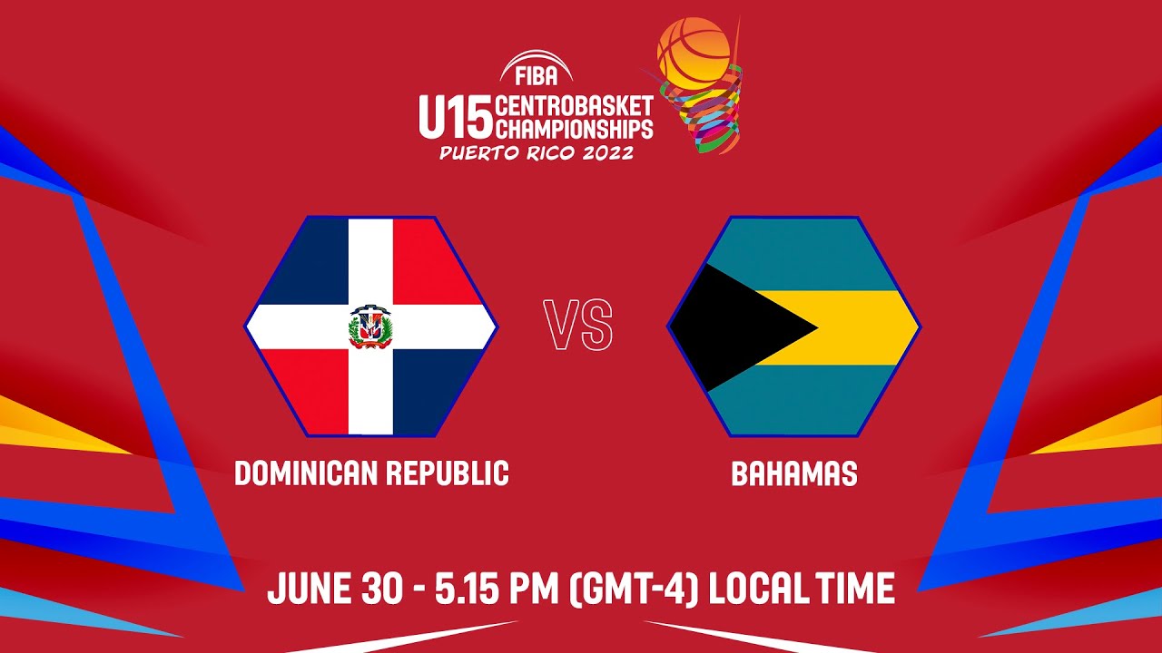 3RD PLACE | Dominican Republic v Bahamas | Full Basketball Game