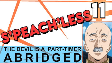 The Devil is a Part-Timer Abridged Episode 11