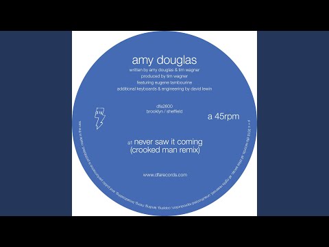 Amy Douglas — Never Saw It Coming (Crooked Man Remix)