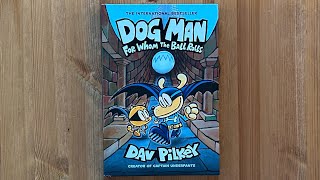 Ash reads Dog Man: For Whom the Ball Rolls Part 3 by Dav Pilkey