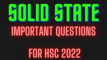 SOLID STATE/AS PER DELETED SYLLABUS/12 Maharashtra board / IMPORTANT QUESTIONS FOR HSC 2022