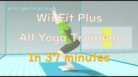 Finishing every Wii Fit Plus Yoga Training game as fast as possible