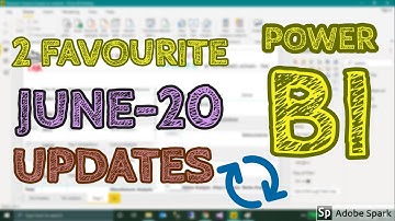 2 Favourite June 2020 Update Power BI - TAIK18 (7-19) Power BI