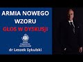 Armia Nowego Wzoru - głos w dyskusji | Odc. 359 - dr Leszek Sykulski