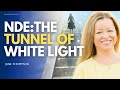 What Does it REALLY Feel Like to Die? Near Death Experience. NDE. Tunnel of Light with Jane Thompson