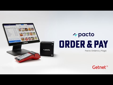 Pacto + Getnet 101: Order & Pay (Pacto Ordena y Paga)