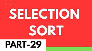 Selection Sort Explained in 5 Minutes