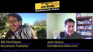 Santa Barbara Talks Noozhawk s future plans for a DPO--AND MORE with Publisher Bill Macfadyen