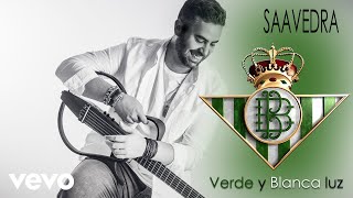 Saavedra - Verde y Blanca Luz (Pop)