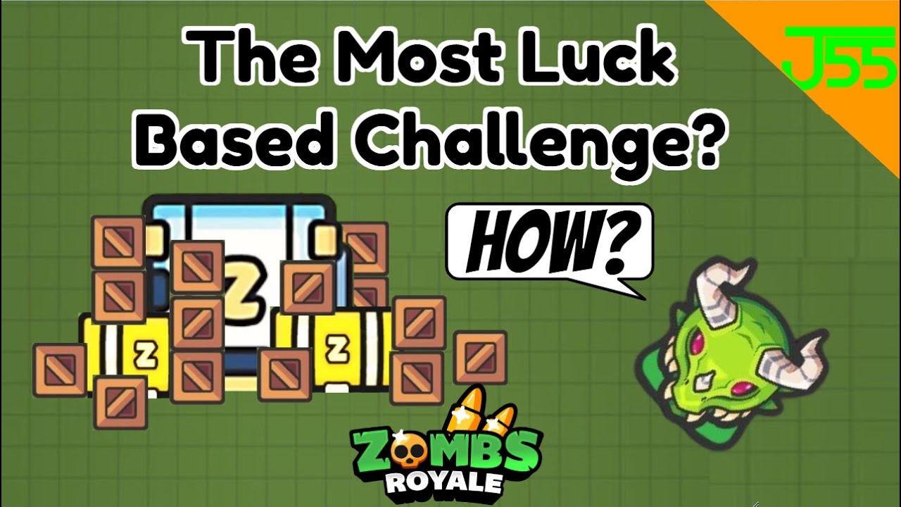 A Luck Based Zombs Royale Challenge?