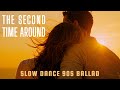 The Second Time Around 90s Romantic Ballad mp3