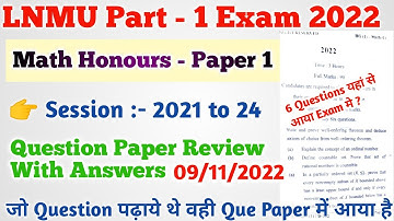 Lnmu Part 1 Math Honours Paper 1 Question Paper 2022 Review and Answer