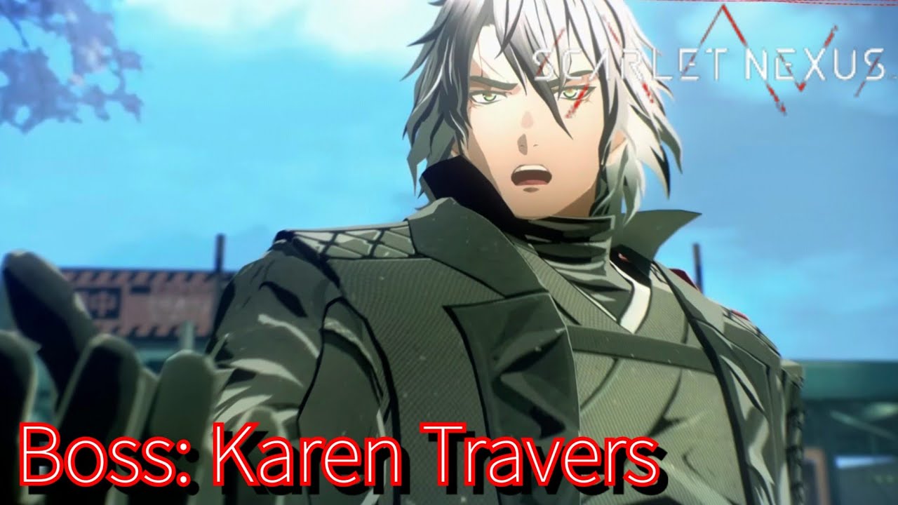 SCARLET NEXUS - Karen Travers Boss Fight [Kasane]