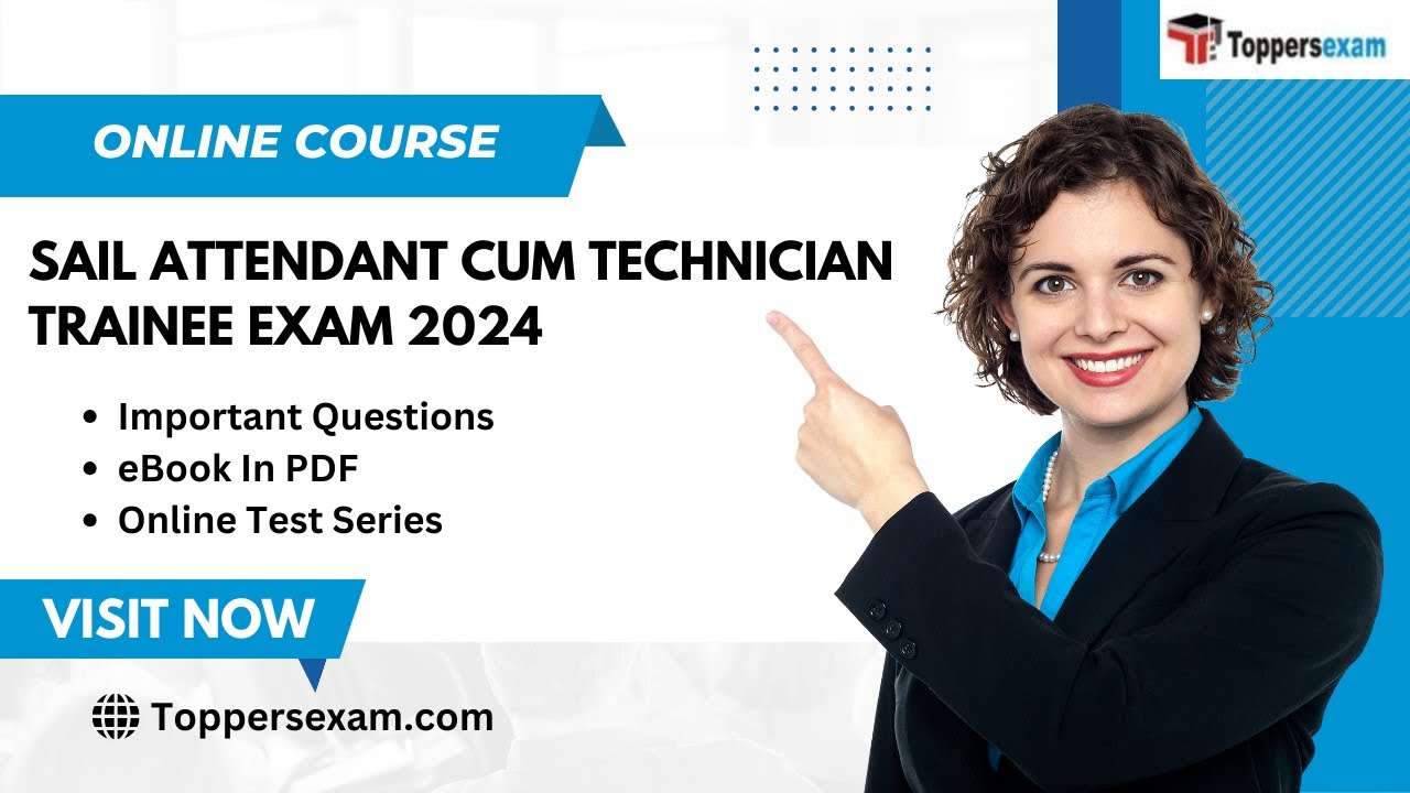 SAIL ATTENDANT CUM TECHNICIAN TRAINEE Syllabus 2024, Mock Test Free, eBook in pdf