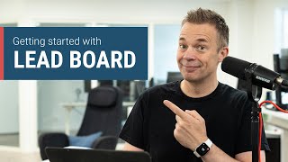 Getting started with the Lead Board