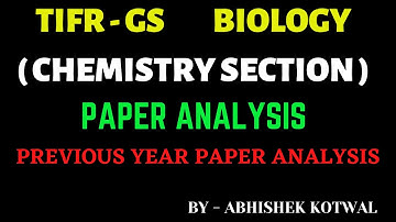 TIFR - Biology || Chemistry Section || Paper Analysis || TIFR - GS