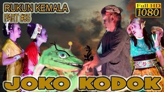 RUKUN KEMALA❤ || JOKO KODOK 🐸🐸 || Full cerita || Part #05