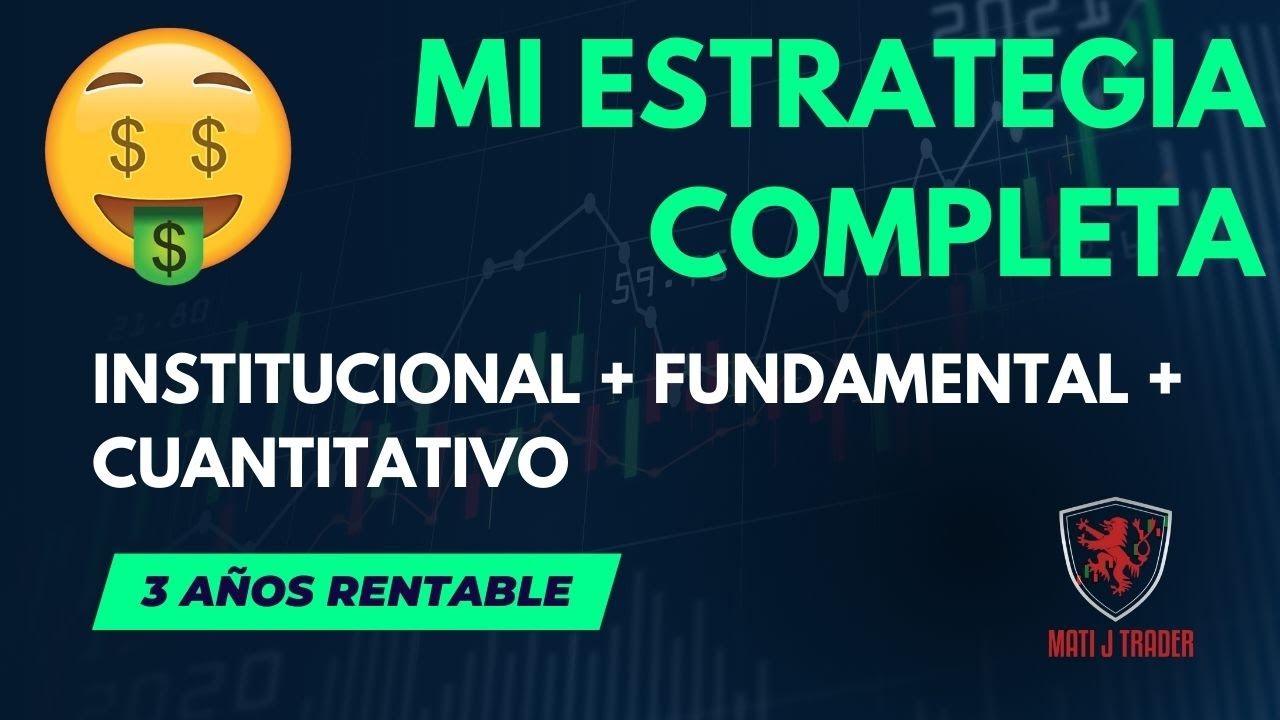 Mi estrategia completa y como lograr la rentabilidad en el trading ...