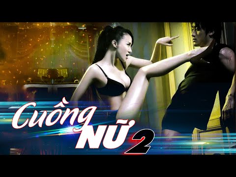 #1 PHIM CỨNG MỚI 2022 | CUỒNG NỮ 2 [ HOT ] | PHIM HÀNH ĐỘNG VÕ THUẬT HAY NHẤT | THUYẾT MINH | NHÀ NƯỚC NGHIÊM CẤM CÁC HÀNH VI VI PHẠM PHÁP LUẬT NÀY.8TV Mới Nhất